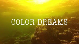 Color dreams